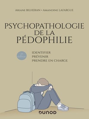 cover image of Psychopathologie de la pédophilie--2e éd.